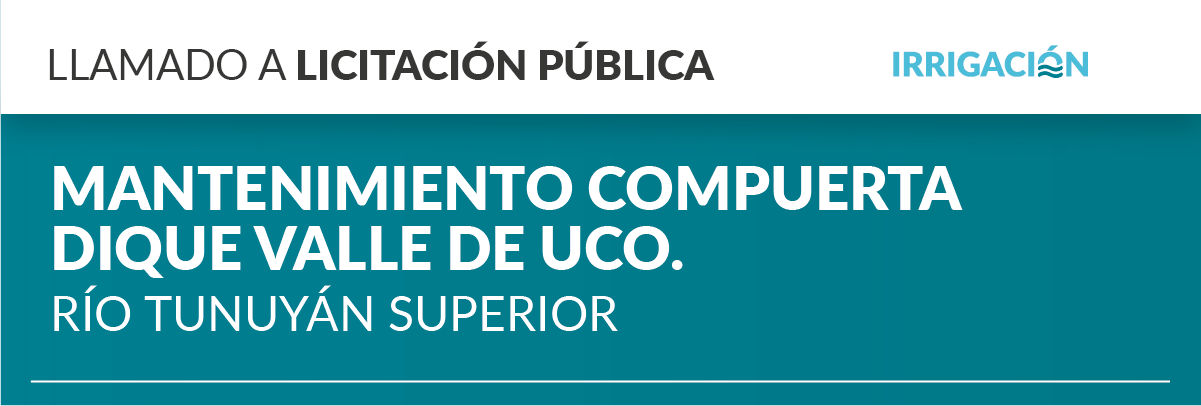 Mantenimiento compuerta dique Valle de Uco. Río Tunuyán Superior